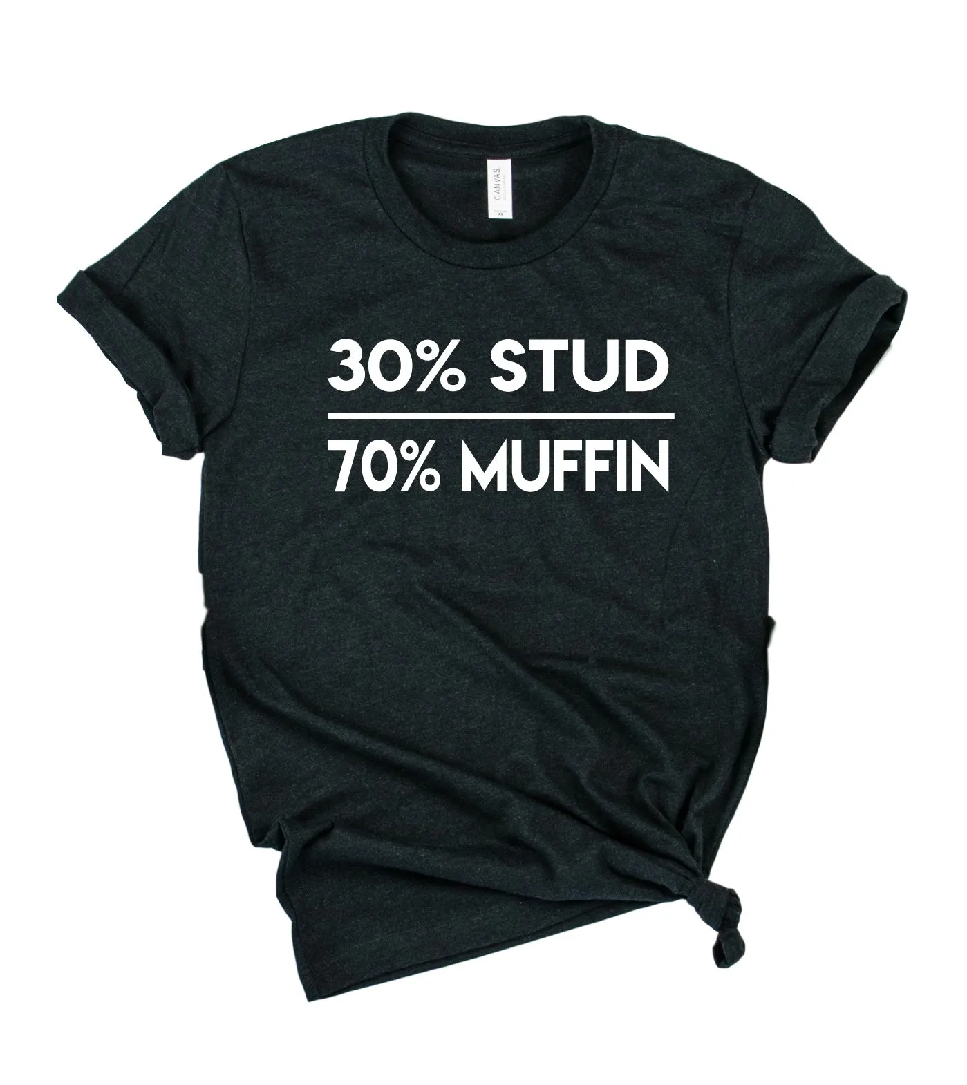 30% Stud 70% Muffin Shirt | Mens Shirt | Dad Shirt | Husband Shirt