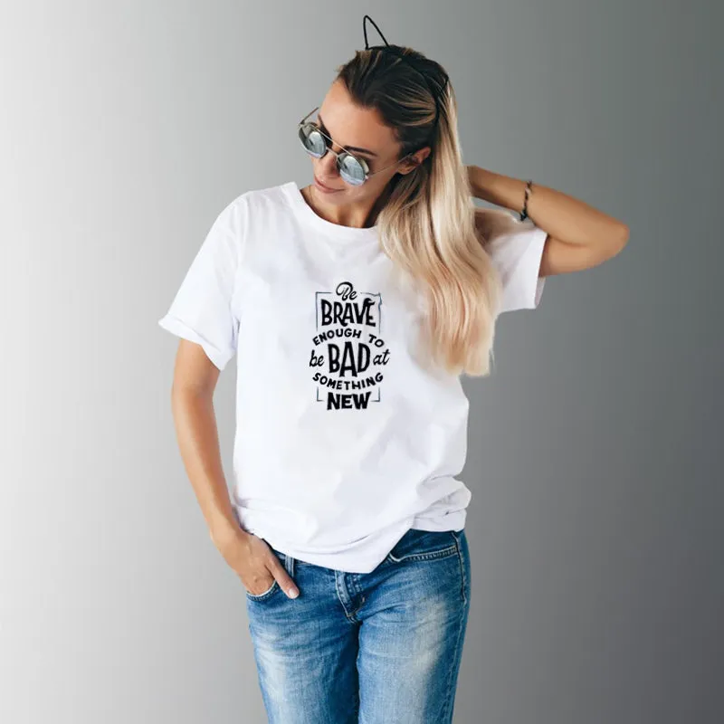 BE BRAVE ENOUGH Cotton Tee
