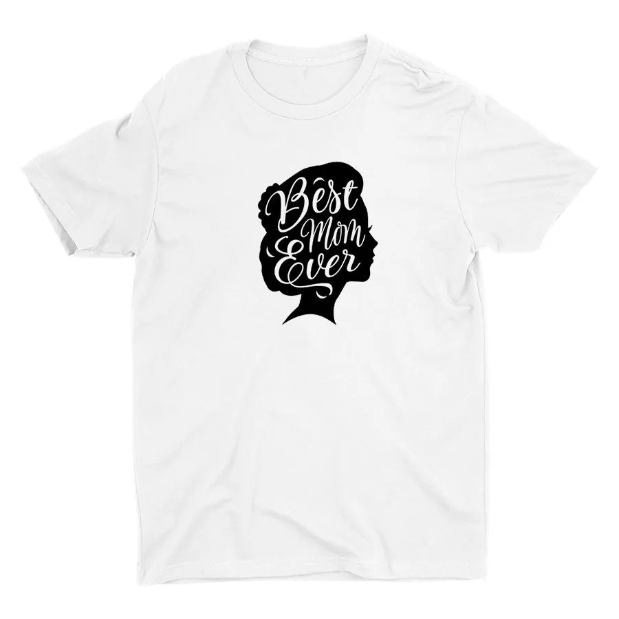 BEST MOM EVER Cotton Tee