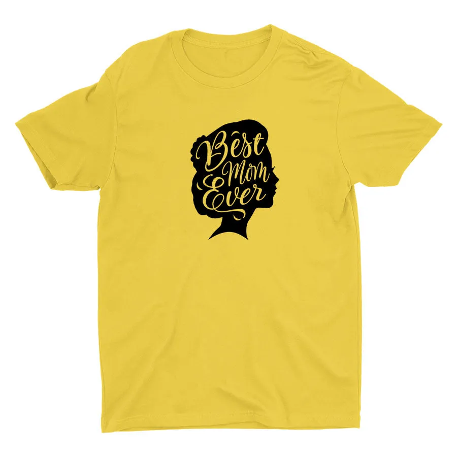 BEST MOM EVER Cotton Tee