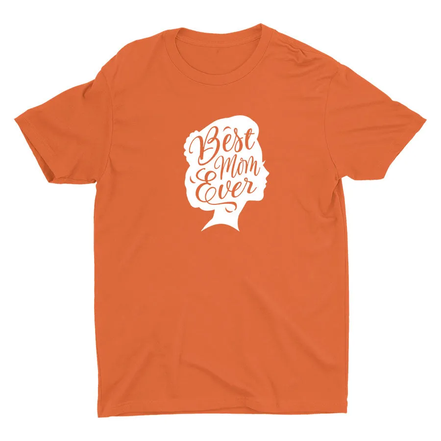 BEST MOM EVER Cotton Tee