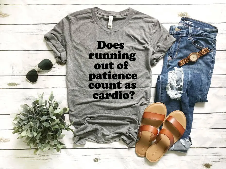 Does Running Out Of Patience Count As Cardio | Funny Unisex Shirt