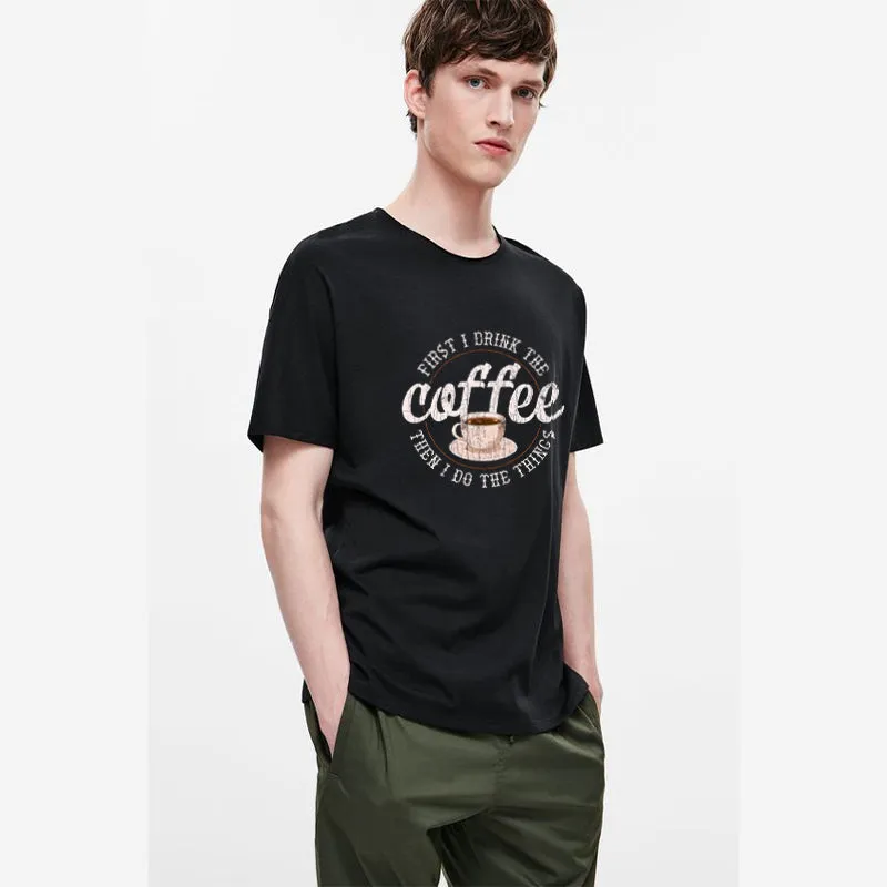 First I Drink The Coffee Cotton Tee