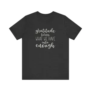 Gratitude - Unisex Tee