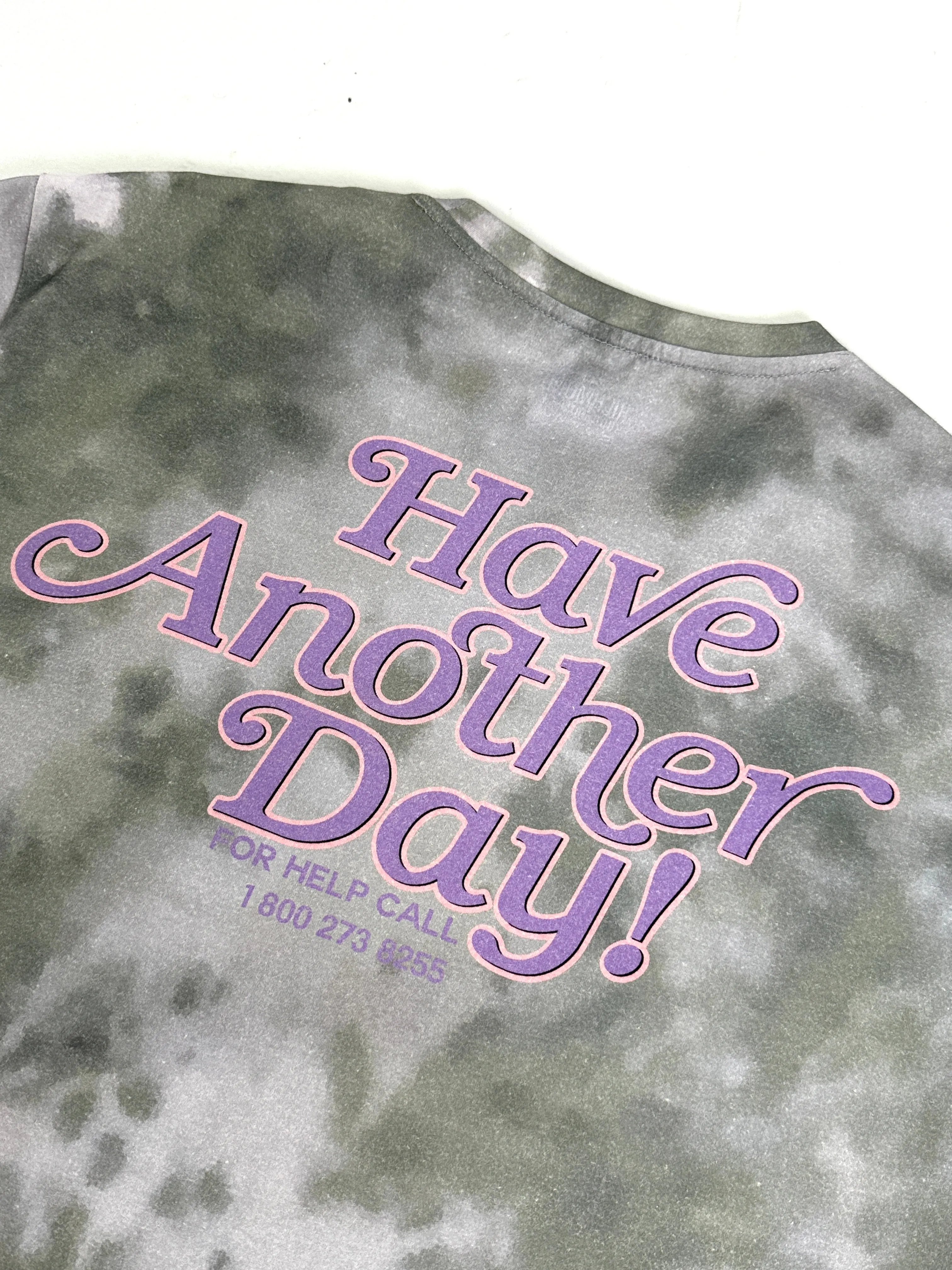 Have Another Day - T Shirt - Tie Dye Pink