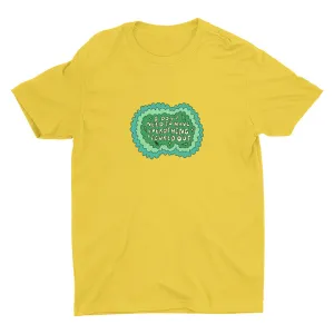 I Don′t Need To Have Everything Figure Out Cotton Tee