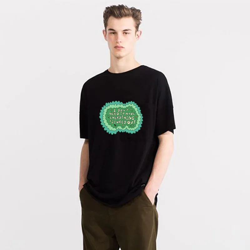 I Don′t Need To Have Everything Figure Out Cotton Tee