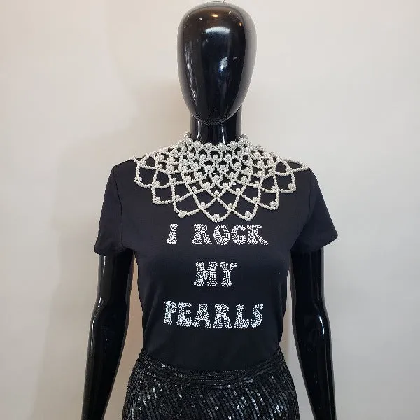 I Rock my Pearls T