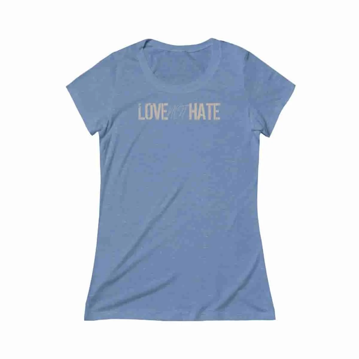 Love Not Hate