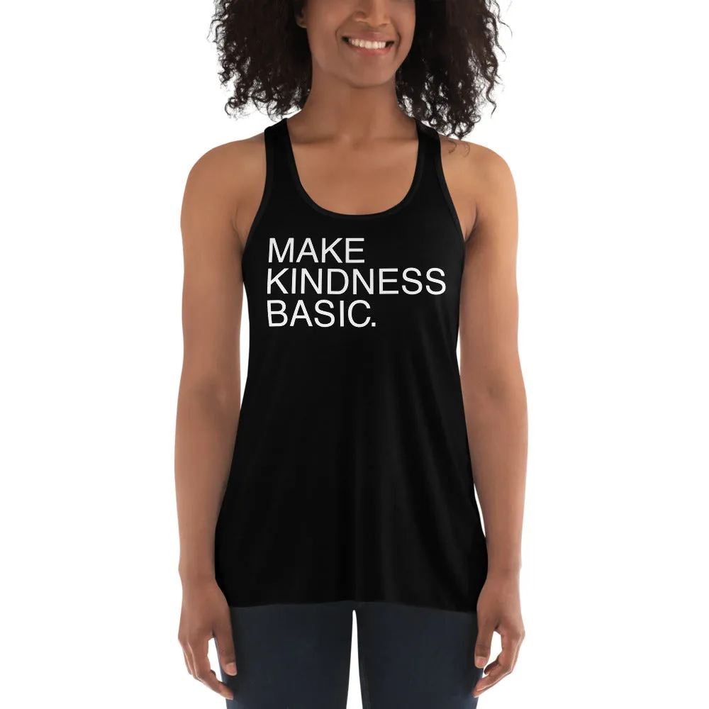 Make Kindness Basic // Women's Flowy Racerback Tank