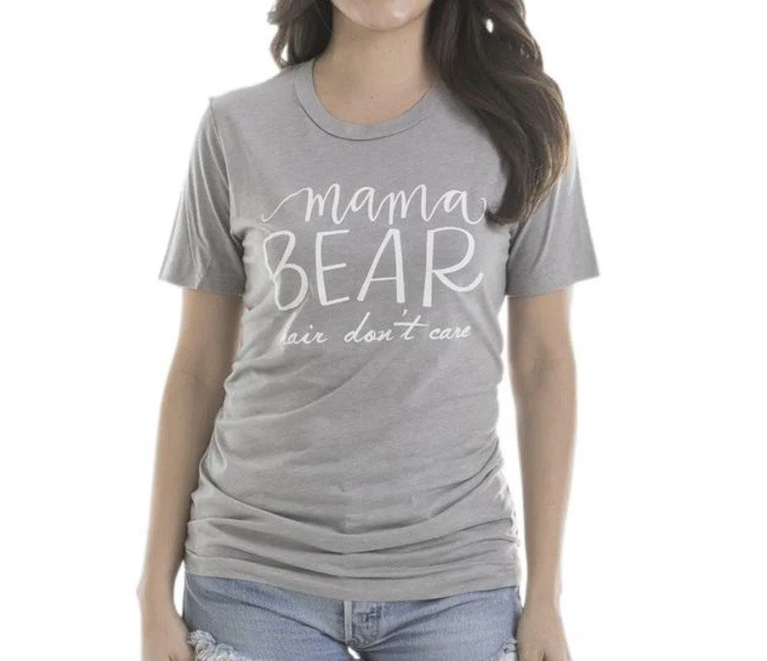 Mama bear T-shirts { Mama Bear hair dont care } Pink, blue or gray. S - XXL.
