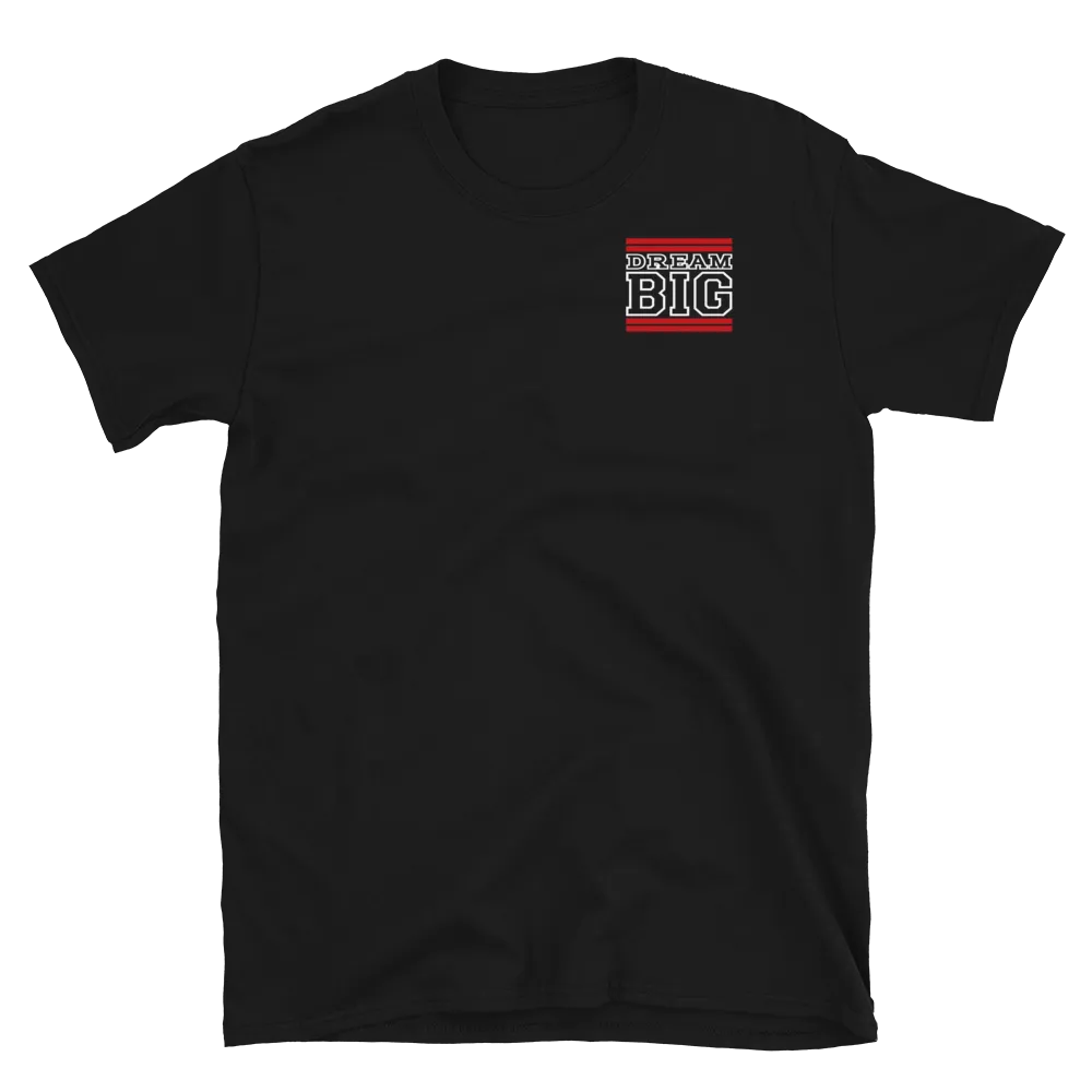 Red and White Dream Big Lifestyle Short-Sleeve Unisex T-Shirt