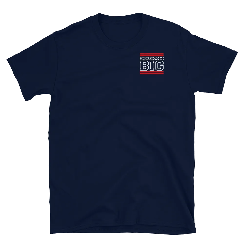 Red and White Dream Big Lifestyle Short-Sleeve Unisex T-Shirt