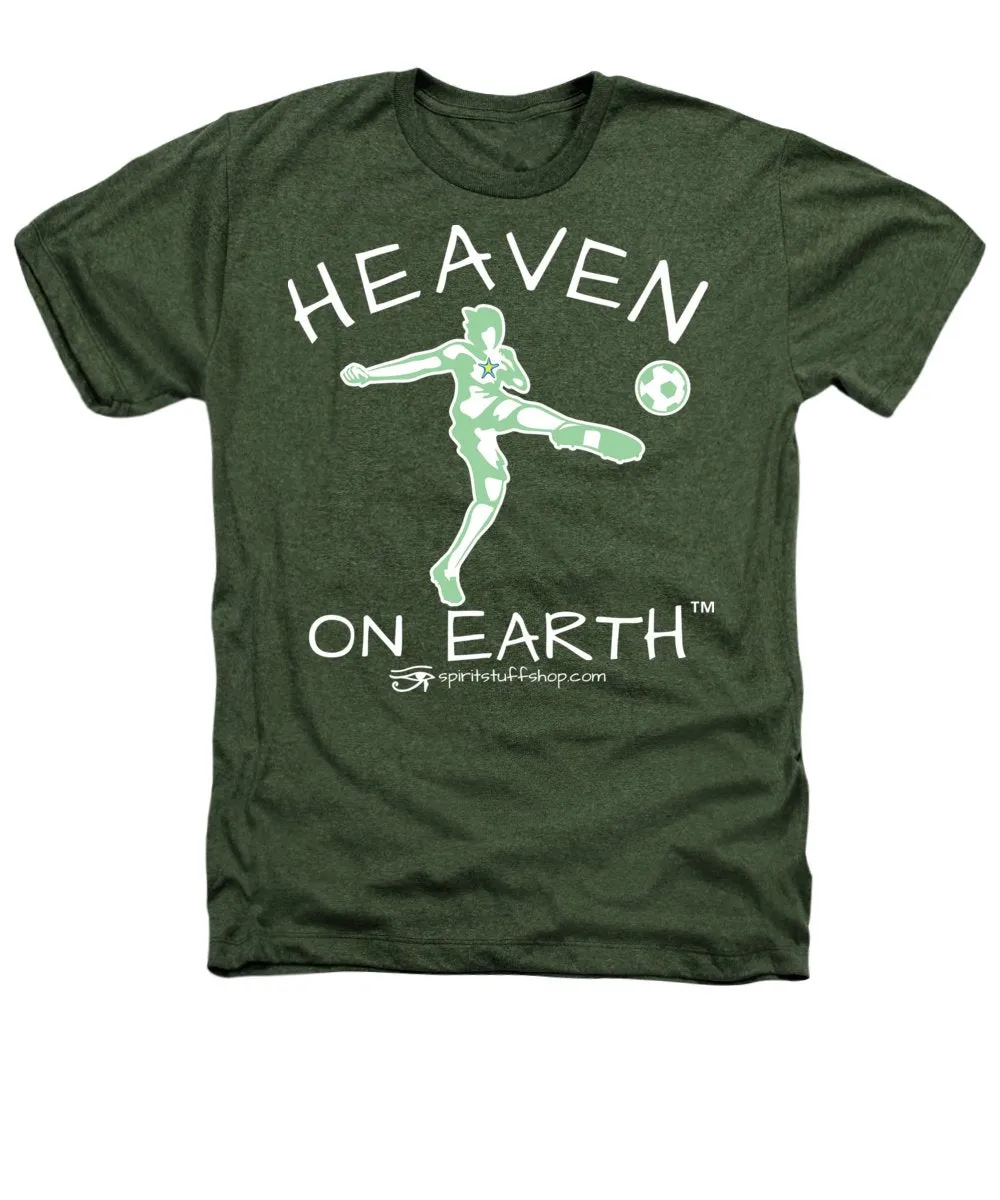 Soccer Heaven On Earth - Heathers T-Shirt