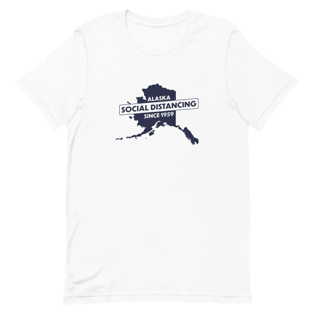 Social Distancing Since 1959 Alaska T-Shirt