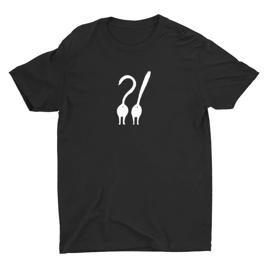 WHY YOU LOOK AT MY BUTT ?! Cotton Tee