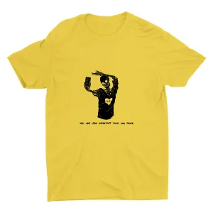 YOU ARE LESS IMPORTANT Cotton Tee